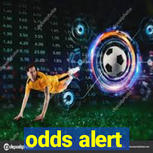 odds alert